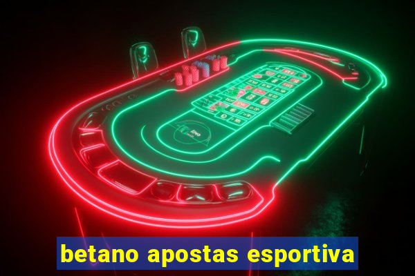 betano apostas esportiva